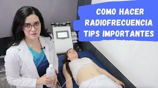 Como Hacer Radiofrecuencia Corporal TIPS