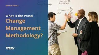 What is the Prosci Change Management Methodology?