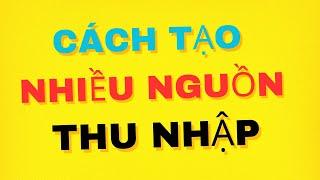 Cách Tạo Nhiều Nguồn Thu Nhập | trung time