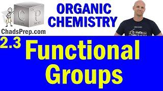 2.3 Identifying Functional Groups | Organic Chemistry