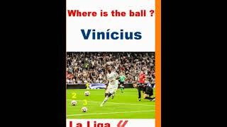 Where is the ball (Vinicius) #shorts