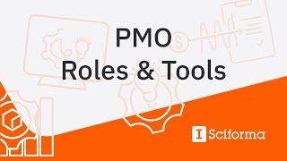 Sciforma : PMO Roles &Tools