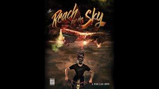 Cam Zink "Reach For The Sky" Feature Documentary Film