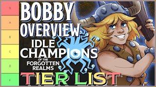 Bobby | Tier List & Overview | Idle Champions