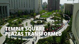 Temple Square Plazas Completed and Transformed