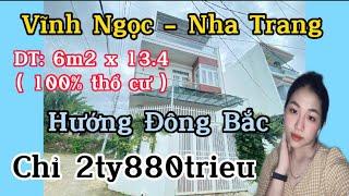 Bán nhà Vĩnh Ngọc gần Bờ Kè Sông Cái, Nha Trang góc 2mặt tiền Chỉ 2ty880triệu | Thu Thủy 79 |