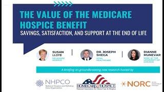 NAHC - NHPCO- NORC Value of Medicare Hospice Benefit