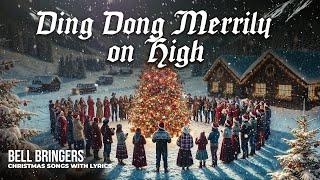 Bell Bringers - Ding Dong Merrily on High Lyrics