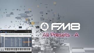 Native Instruments FM8 Presets Walkthrough | A Presets