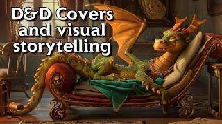 #DnD Covers, Visual Storytelling & Selling theGame