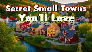 Top 10 Small Towns Hidden Gems