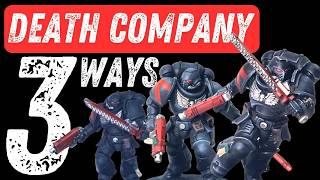 Painting Death Company 3 Ways