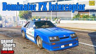 НОВЫЙ VAPID DOMINATOR FX INTERCEPTOR В GTA ONLINE (ТЮНИНГ И ОБЗОР ПО ФАНУ)