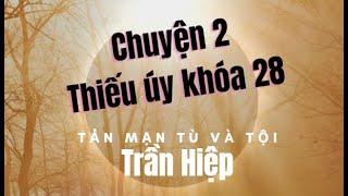 Chuyện hai Thiếu úy khóa 28