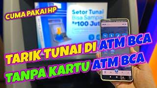 CARA TARIK TUNAI DI ATM BCA TANPA KARTU ATM BCA TERBARU