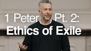 1 Peter Pt. 2: Ethics of Exile - Ger Jones