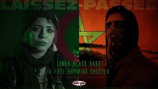 LINDA Black Hard feat A-FREE Rhyming Shooter -  LAISSEZ PASSER [Official Lyric Video]