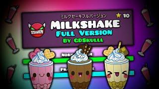  MILKSHAKE FULL VERSION BY: GDSKULLL || GEOMETRY DASH 2.11