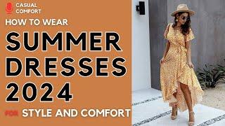 Summer Dresses 2024: Embracing Style and Comfort in Every Wear ️