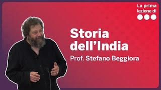 La prima lezione di Storia dell'India - Stefano Beggiora