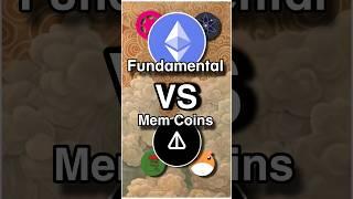 MemCoins vs Fundamental Coins