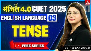 CUET 2025 English | TENSE in One Shot | Manzil 4.0