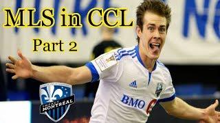 MLS in CCL PART 2:  Montreal Impact