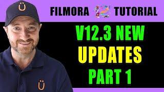 Filmora 12 Update PART 1: Exciting New Features in Version 12.3 | FunWithFilmora.co.uk