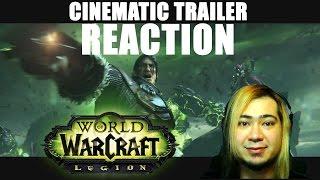 WoW: Legion Cinematic - Reaction Video (Joey Zero)