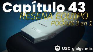 Capítulo 43: Reseña Equipo Ultrasonido de bolsillo POCKUS 3 en 1