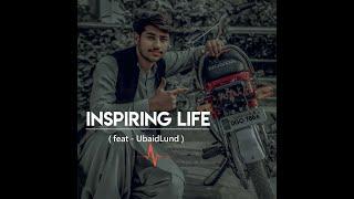 Inspiring Life (feat - UbaidLund)