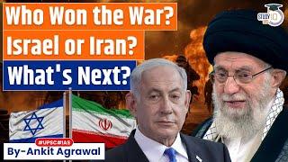 Who Won the Israel - Iran War? What's next for middle-east? Ankit Agrawal Study IQ
