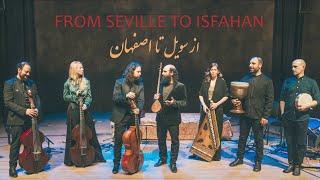 From Seville to Isfahan - Constantinople & Accademia del Piacere (Tabassian & Alqhai) - Full concert