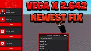 [NEW] Vega X Executor Fixed V2.642 - (ROBLOX) [Byfron Bypass] *Latest Updated Version*