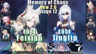 E0S1 Feixiao FuA & E0S1 Jingliu | New 2.6 Memory of Chaos 12 3 Stars | Honkai Star Rail