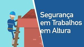 A Segurança em Trabalhos em Altura.