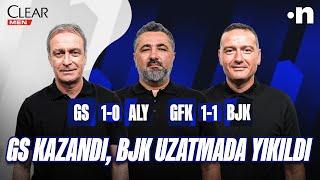 Galatasaray-Alanyaspor & Gaziantep FK-Beşiktaş Maç Sonu | Önder Özen, Serdar Ali Çelikler, Emek Ege