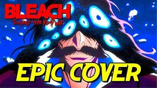 【Yhwach Quincy God-King Theme】| BLEACH: TYBW Ep 32 OST (Epic Orchestra Cover)