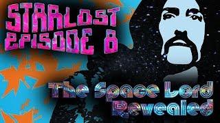 #RPG - Starlost Episode 8 - The Space Lord Revealed