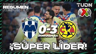 Resumen y goles | Monterrey 0-3 América | AP2023-J14 | Liga Mx | TUDN