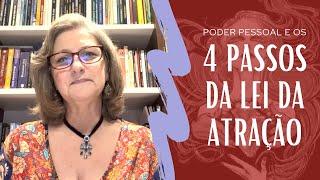 PODER PESSOAL E OS 4 PASSOS DA LEI DA ATRAÇÃO | Dra. Mabel Cristina Dias