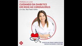 Lives Unicardio: Cuidando da diabetes em meio ao coronavírus