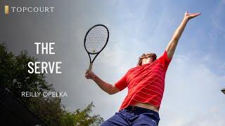 Reilly Opelka: The Serve | TopCourt