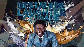 DESTALKER & OTHERS THRILL FANS AT DESTALKER LAUGHTER CRUSADE FORTY & FEARLESS EDITION | FULL EVENT