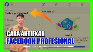 CARA AKTIFKAN FACEBOOK PROFESIONAL || ILMAN PROJECT || TUTORIAL