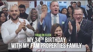 Firas On Fleek EP1: My 34th Birthday with My fam Properties Family