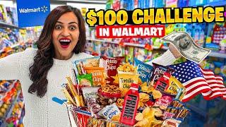 $100 Budget Challenge at Walmart 