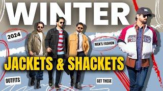 Best Winter Jackets and Shackets to Style in 2024 | Winter Outfits | Men's Fashion Tips