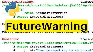 FutureWarning | Python | Tutorial