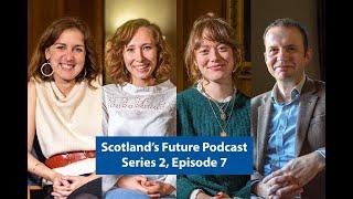 Scotland's Future Podcast - Series 2 Episode 7 - University of St Andrews